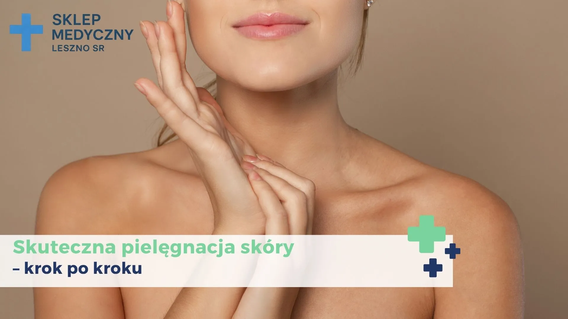 Skuteczna pielęgnacja skóry – krok po kroku.
